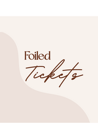 Foiled Tickets